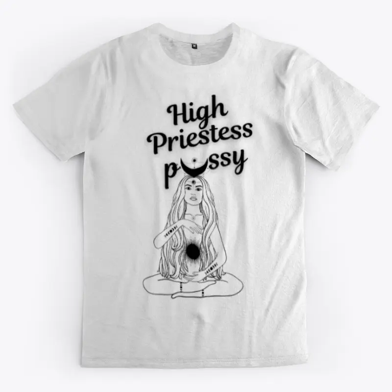 High Priestess Pussy unisex Tee